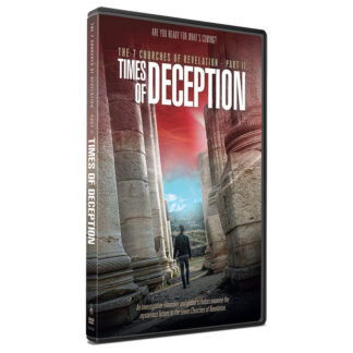 The 7 Churches of Revelation: Times of Deception