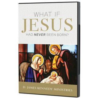 What if Jesus Had Never Been Born?