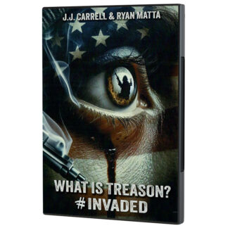 What Is Treason? #INVADED